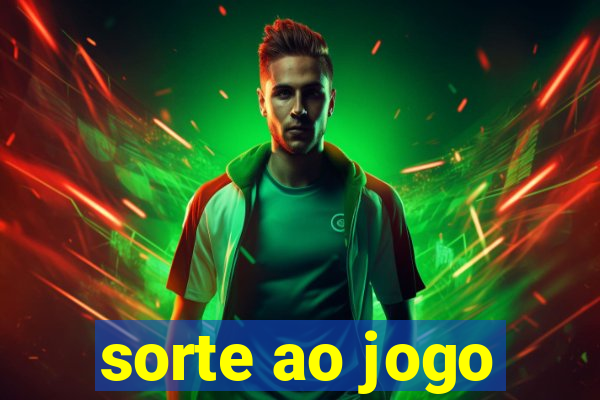 sorte ao jogo