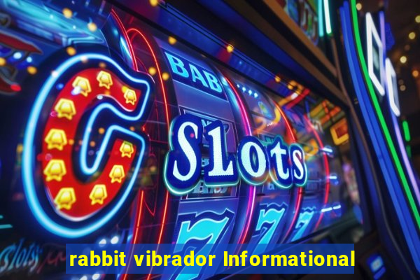 rabbit vibrador Informational