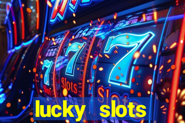 lucky slots downloadable content