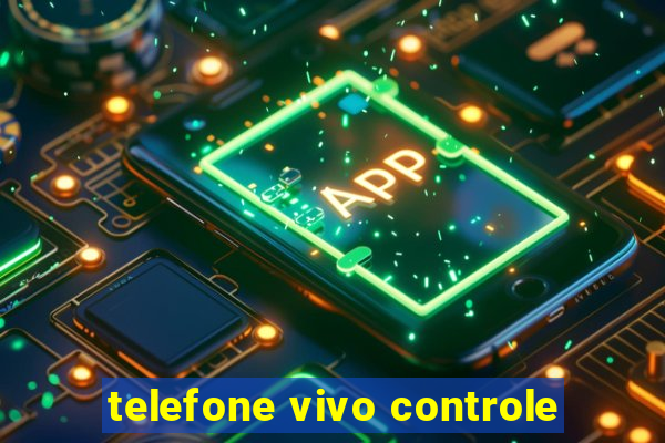 telefone vivo controle