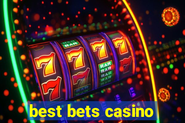 best bets casino