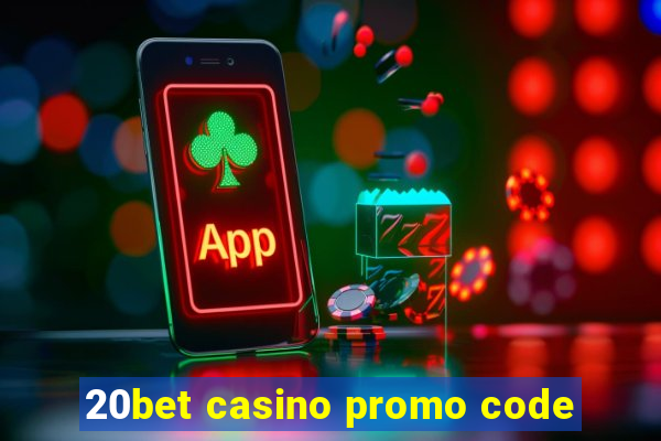 20bet casino promo code