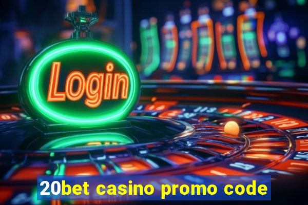 20bet casino promo code