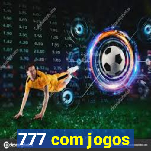 777 com jogos