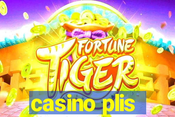 casino plis