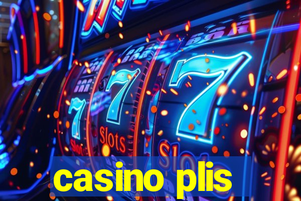 casino plis