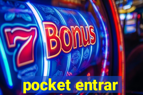 pocket entrar