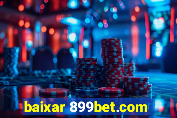 baixar 899bet.com