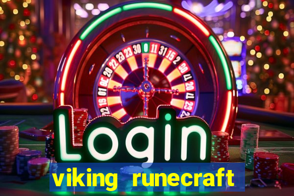 viking runecraft apocalypse slot