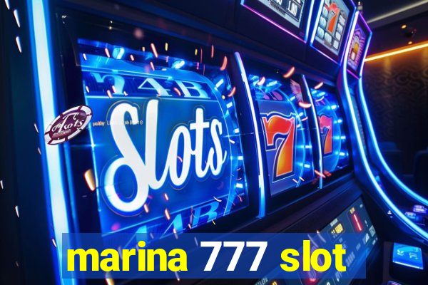 marina 777 slot