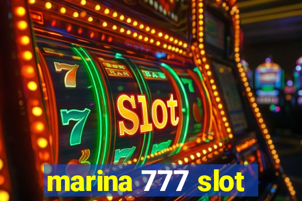 marina 777 slot