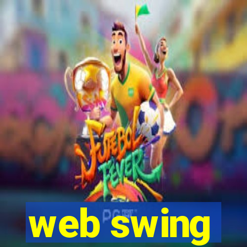 web swing