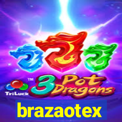 brazaotex