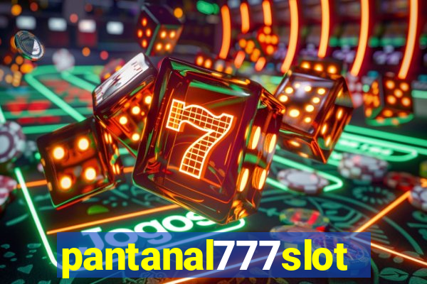 pantanal777slots.com