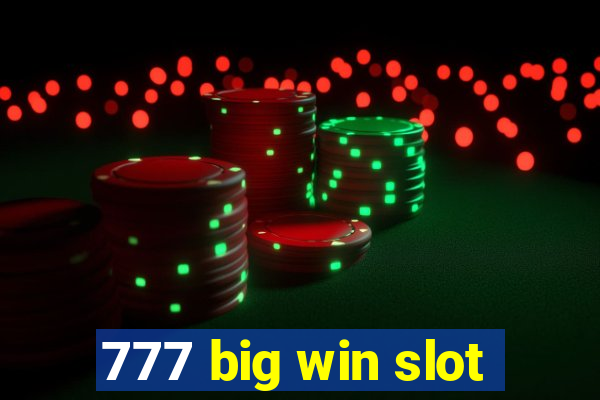 777 big win slot