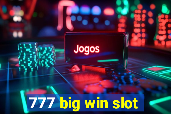 777 big win slot