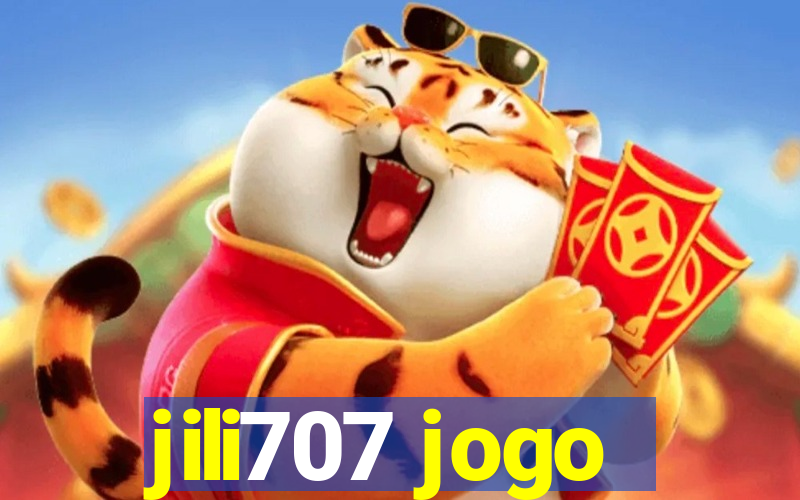 jili707 jogo