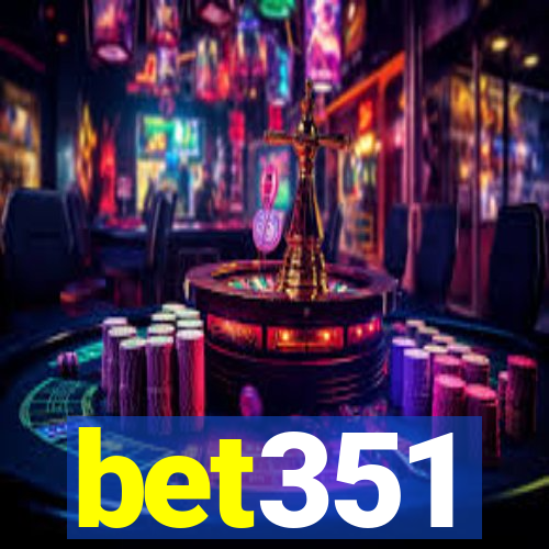 bet351