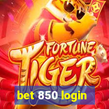 bet 850 login