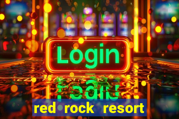 red rock resort and casino