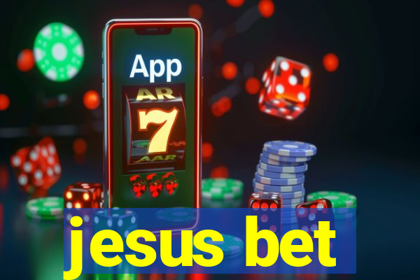 jesus bet