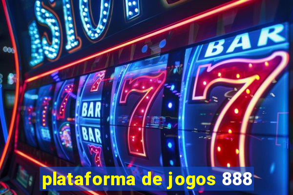 plataforma de jogos 888