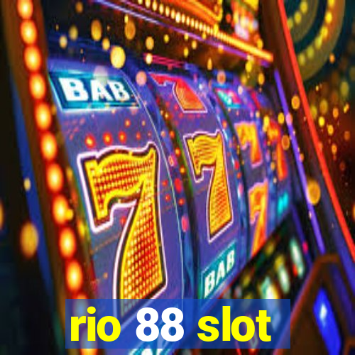 rio 88 slot