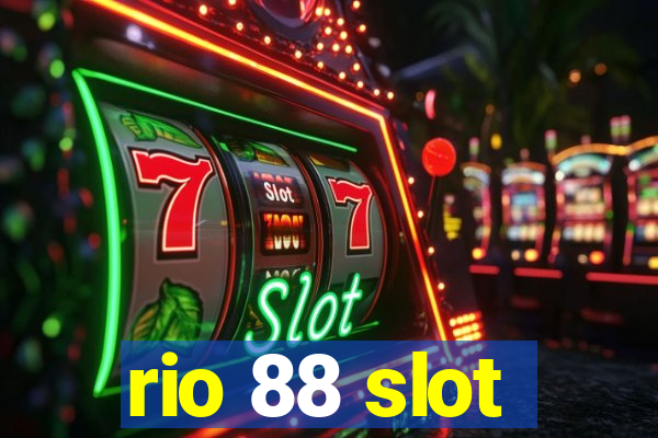 rio 88 slot