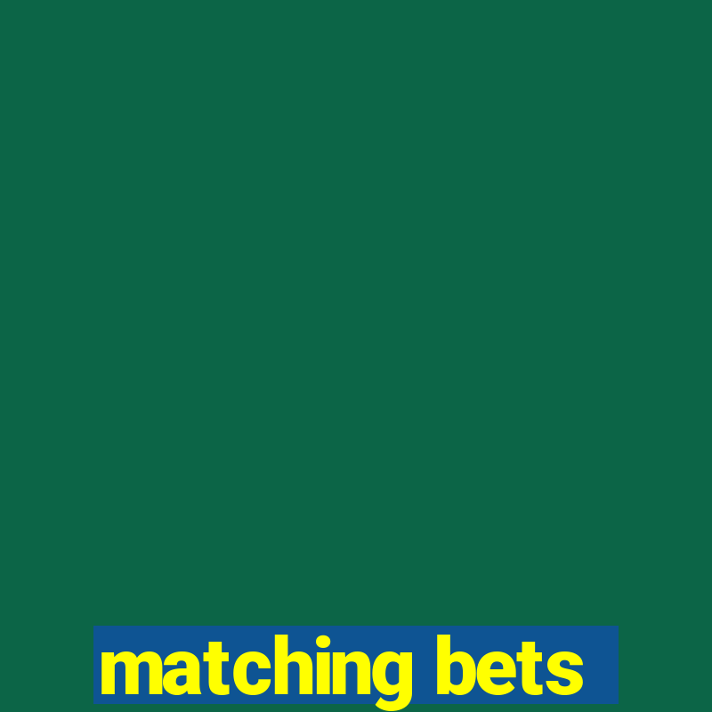 matching bets