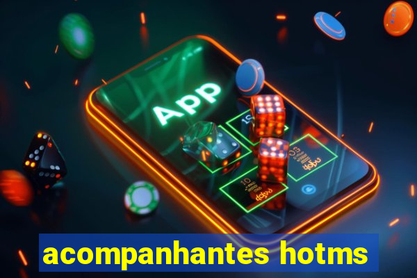 acompanhantes hotms