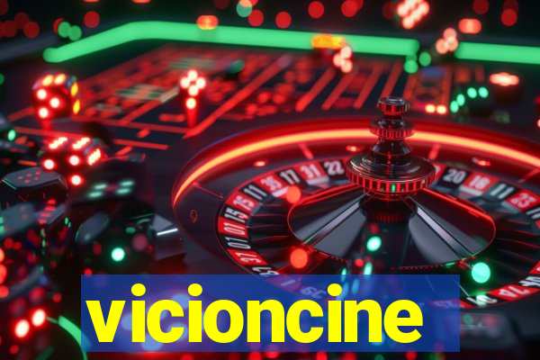 vicioncine