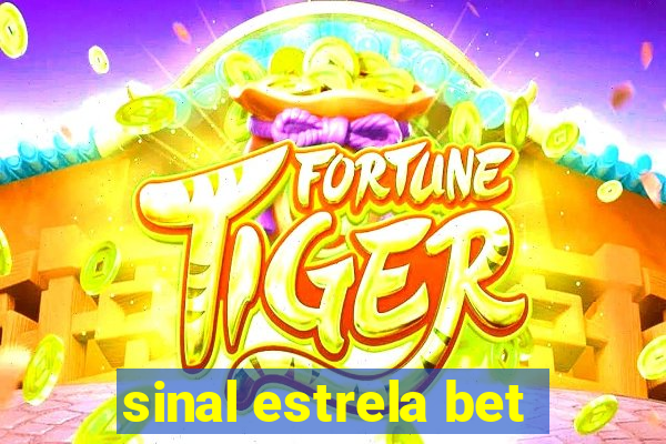 sinal estrela bet