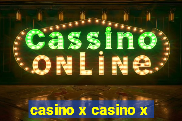 casino x casino x