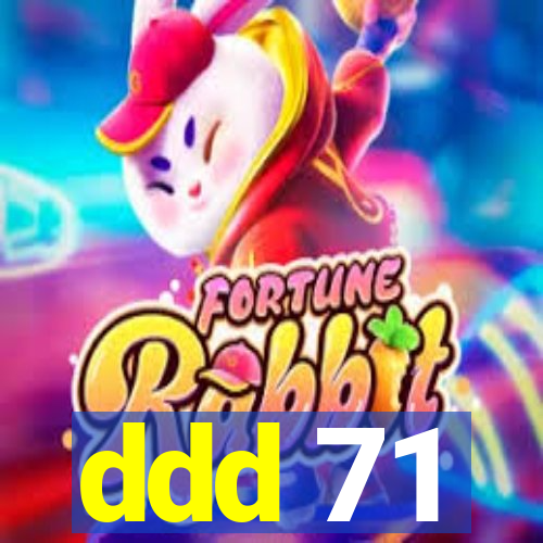 ddd 71