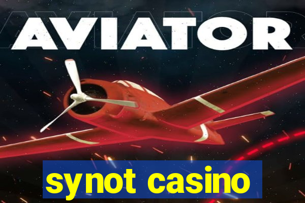 synot casino