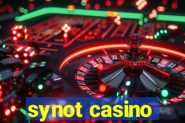 synot casino