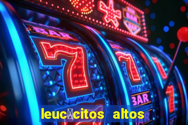 leuc贸citos altos em c茫es