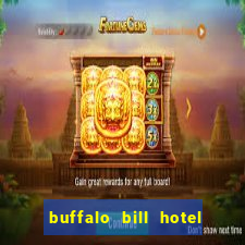 buffalo bill hotel and casino