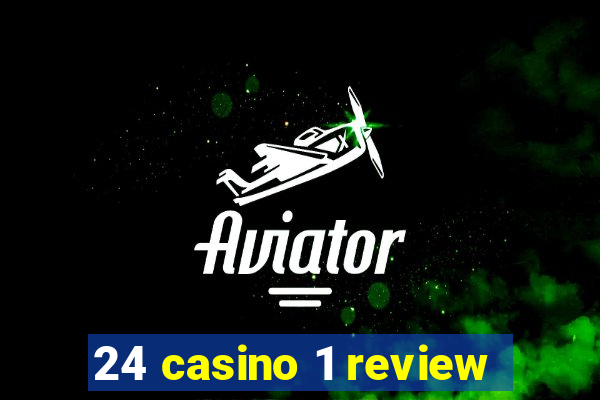 24 casino 1 review