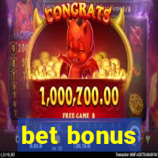 bet bonus