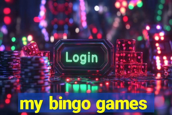 my bingo games