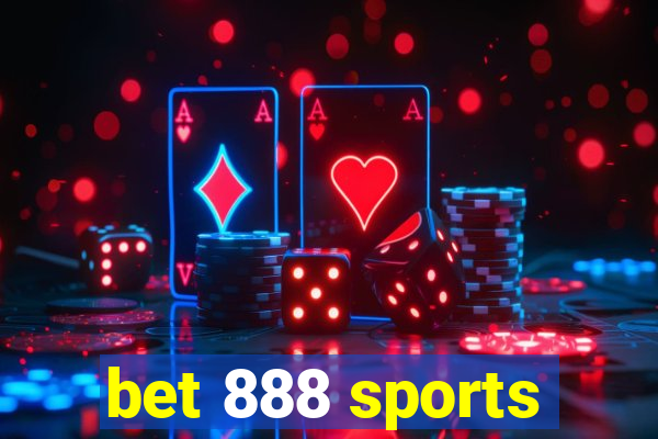 bet 888 sports