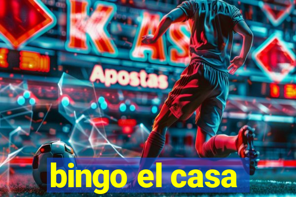 bingo el casa