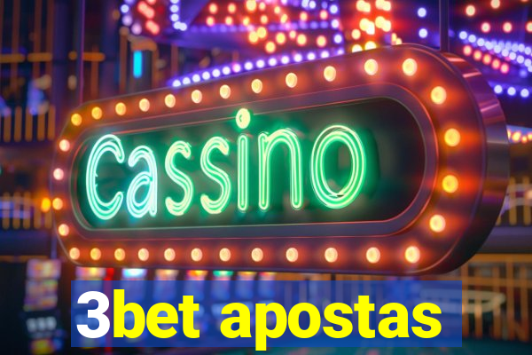 3bet apostas