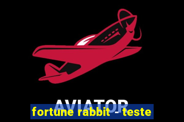 fortune rabbit - teste