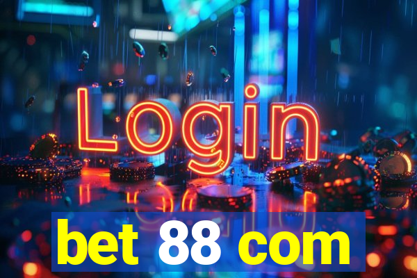 bet 88 com