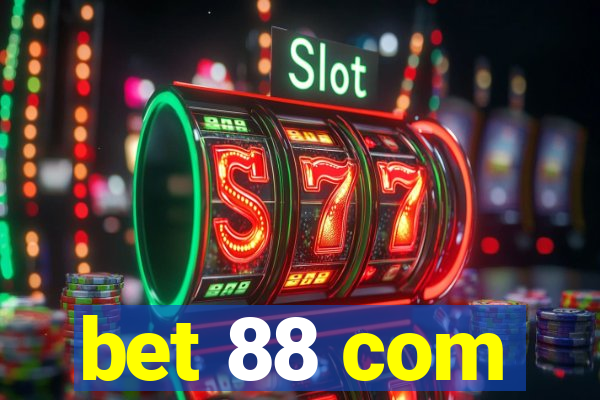 bet 88 com