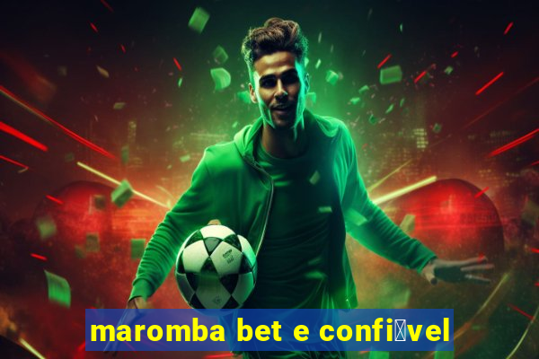 maromba bet e confi谩vel