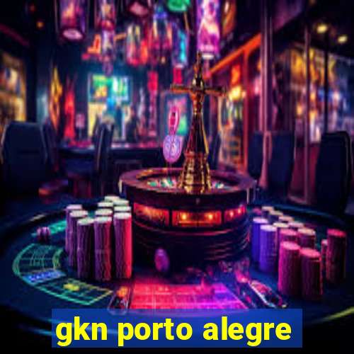 gkn porto alegre