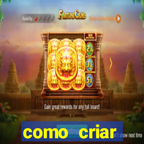 como criar plataforma de jogos slots